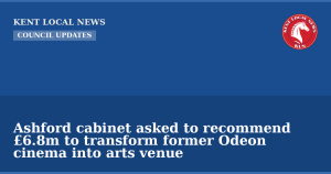Ashford cabinet asked to recommend £6.8m to transform former Odeon cinema into arts venue — Kent Local News branded hero